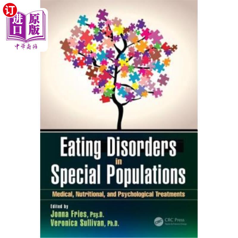 海外直订医药图书Eating Disorders in Special Populations: Medical, Nutritional, and Psychological 特殊人群的饮食失调