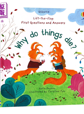 Lift-the-Flap First Questions and Answers Why Do Things Die 英文原版尤斯伯恩启蒙翻翻学儿童绘本纸板翻翻书【中商原版?