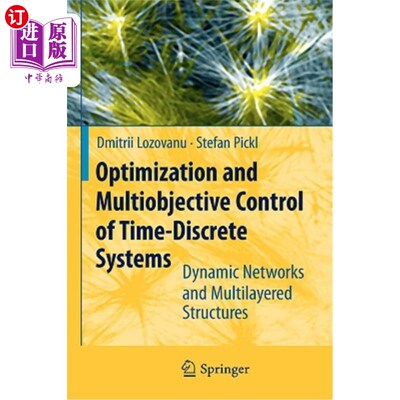 海外直订Optimization and Multiobjective Control of Time-Discrete Systems: Dynamic Networ 离散系统的优化与多目标控制