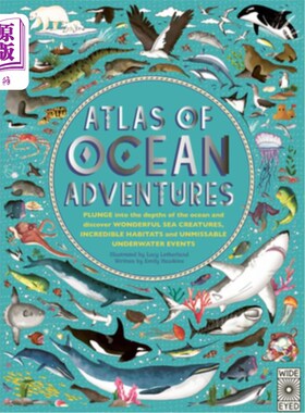 海外直订Atlas of Ocean Adventures: Plunge Into the Depths of the Ocean and Discover Wond 海洋冒险图集:潜入海洋深处