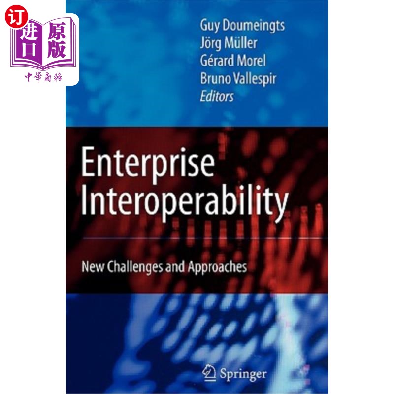 海外直订Enterprise Interoperability: New Challenges and Approaches 企业互操作性:新的挑战和方法