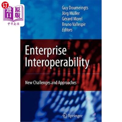 海外直订Enterprise Interoperability: New Challenges and Approaches 企业互操作性:新的挑战和方法