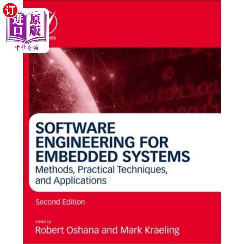 海外直订Software Engineering for Embedded Systems: Methods, Practical Techniques, and Ap 嵌入式系统软件工程:方法、