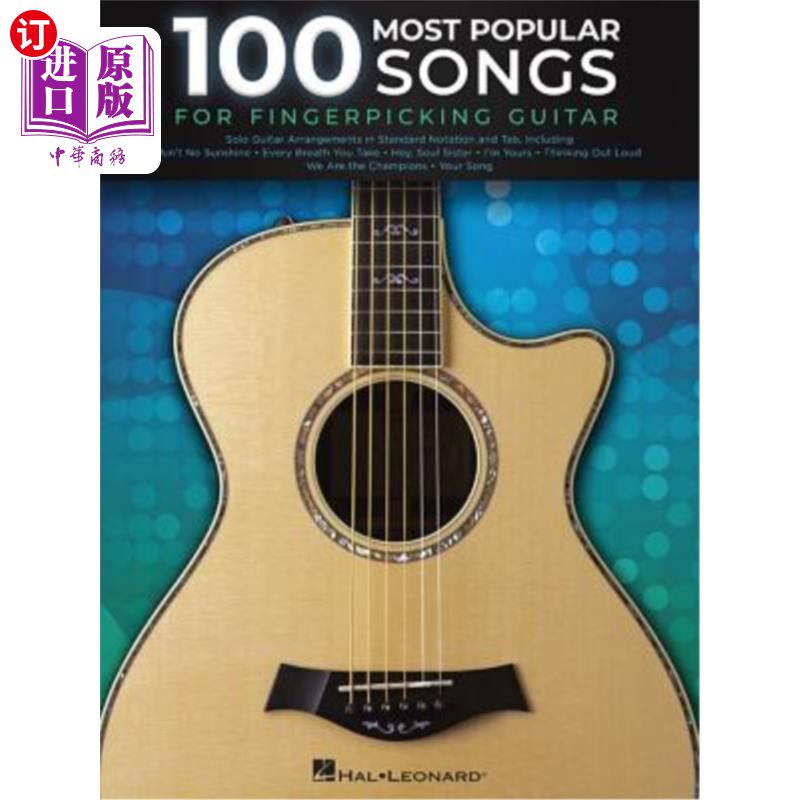 海外直订100 Most Popular Songs for Fingerpicking Guitar: Solo Guitar Arrangements in Sta 100首最受欢迎的指尖吉他歌