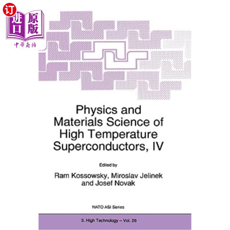 海外直订Physics and Materials Science of High Temperature Superconductors, IV 高温超导体物理与材料科学,4
