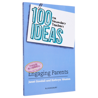 现货 100 Ideas for Secondary Teachers: Engaging Parents 中学教师的100个想法：让家长参与 英文原版 Bloomsbury【中商原版】