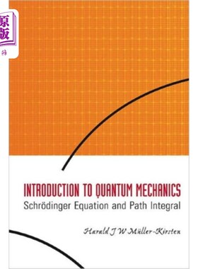 海外直订Introduction To Quantum Mechanics: Schrodinger E... 量子力学导论：薛定谔方程与路径积分