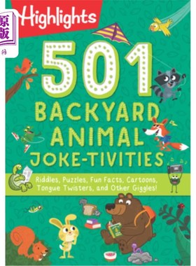 海外直订501 Backyard Animal Joke-Tivities: Riddles, Puzzles, Fun Facts, Cartoons, Tongue 501后院动物笑话活动:谜语，