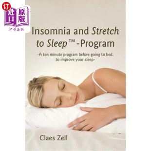 and Program Stretch Sleep 失眠和伸展睡眠计划 海外直订医药图书Insomnia