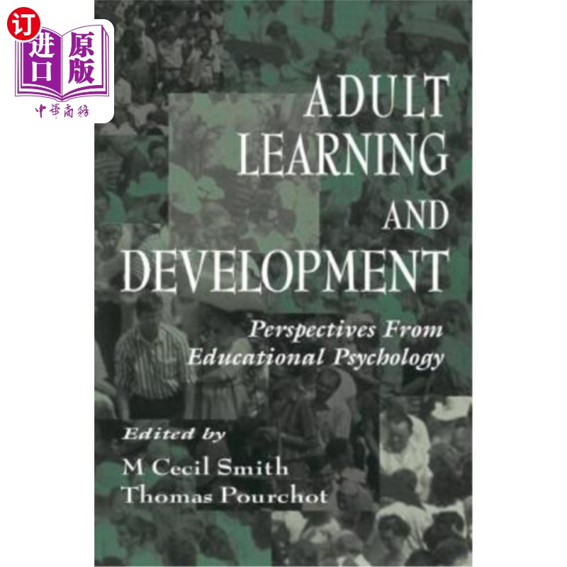 海外直订Adult Learning and Development: Perspectives From Educational Psychology 成人学习与发展：教育心理学视角