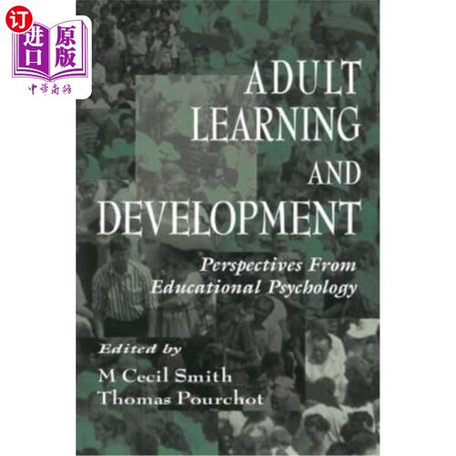 海外直订Adult Learning and Development: Perspectives From Educational Psychology 成人学习与发展：教育心理学视角