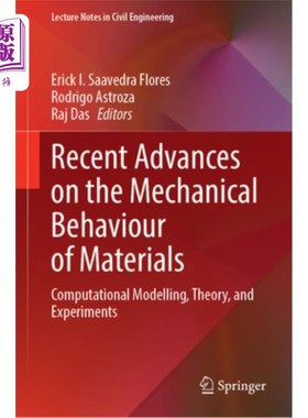 海外直订Recent Advances on the Mechanical Behaviour of Materials: Computational Modellin 材料力学行为的最新进展：计