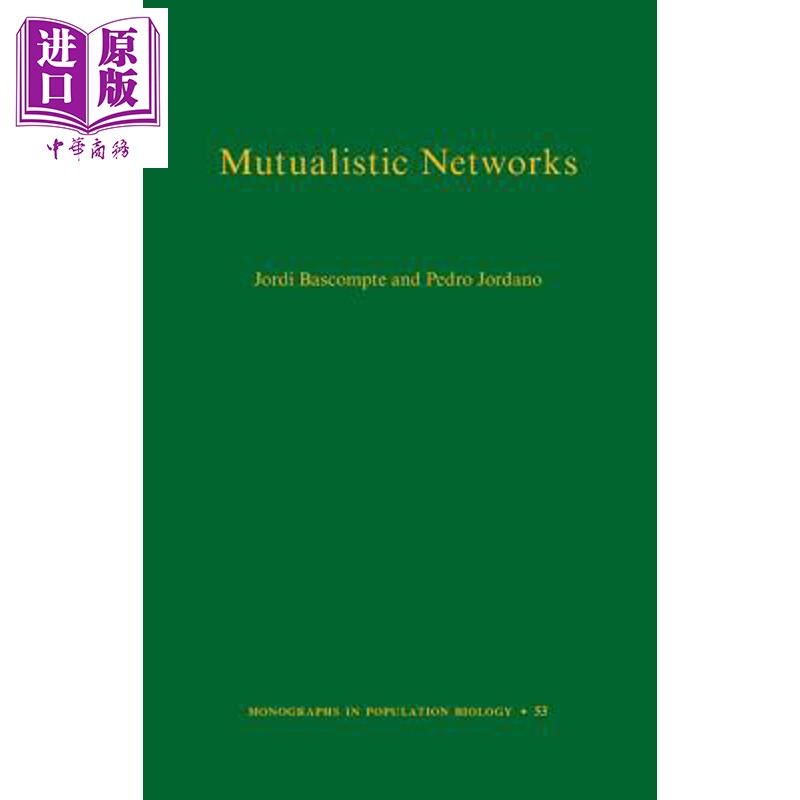 预售 互惠共生网络 Mutualistic Networks 英文原版 Jordi Bascompte【中商原版】