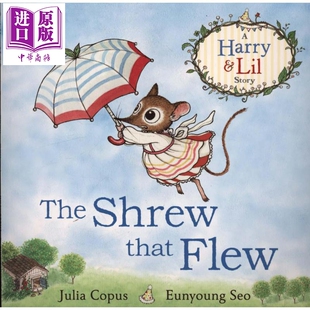 英文原版 Copus that Shrew 现货 飞翔 亲子阅读 进口图书 动物主题 The 儿童绘本 鼩鼱 中商原版 Flew Julia