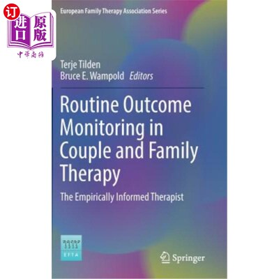 海外直订医药图书Routine Outcome Monitoring in Couple and Family Therapy: The Empirically Informe 夫妻和家庭治疗中的