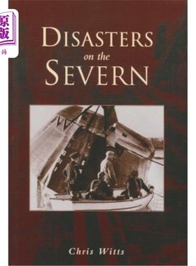 海外直订Disasters on the Severn 塞文河上的灾难