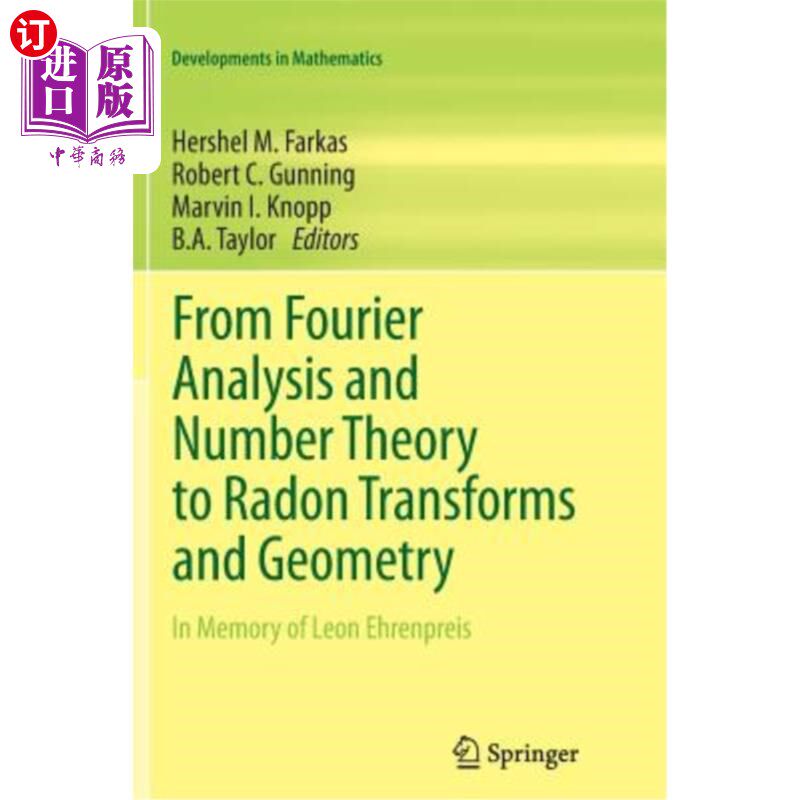海外直订From Fourier Analysis and Number Theory to Radon Transforms and Geometry: In Mem 从傅里叶分析和数论到拉东变