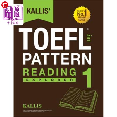 海外直订Kallis' TOEFL Ibt Pattern Reading 1: Explorer (College Test Prep 2016 + Study Gu kallis’toe