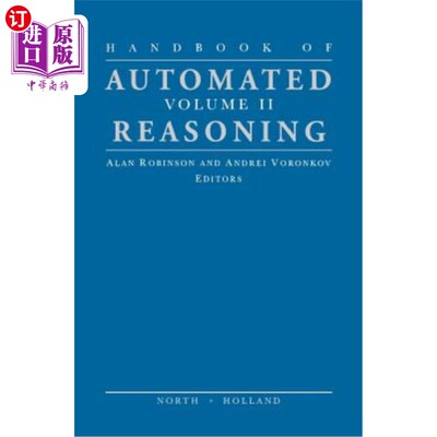 海外直订Handbook of Automated Reasoning 自动推理手册
