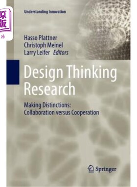 海外直订Design Thinking Research: Making Distinctions: Collaboration Versus Cooperation 设计思维研究：区分：协作与协作
