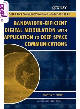 高带宽效率数字调制及其在深空通信中的应用 Bandwidth 英文原版 Marvin Simon 中商原版