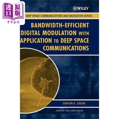 高带宽效率数字调制及其在深空通信中的应用 Bandwidth 英文原版 Marvin Simon 中商原版