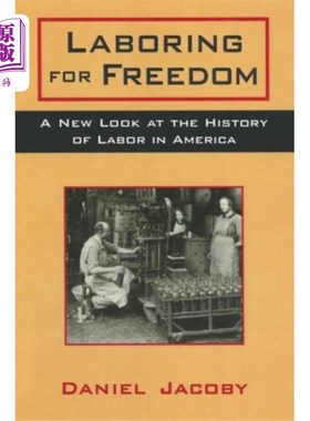 海外直订Laboring for Freedom 为自由而奋斗
