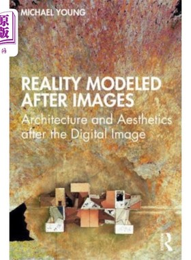海外直订Reality Modeled After Images 以图像为原型的现实