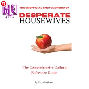 海外直订The Unofficial Encyclopedia of Desperate Housewives 《绝望主妇非官方百科全书
