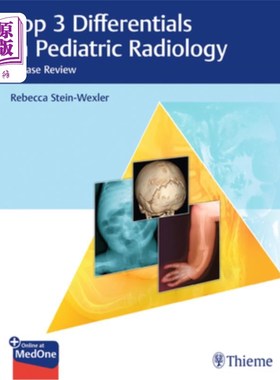 海外直订医药图书Top 3 Differentials in Pediatric Radiology: A Case Review 儿童放射学的三大区别:一个病例回顾