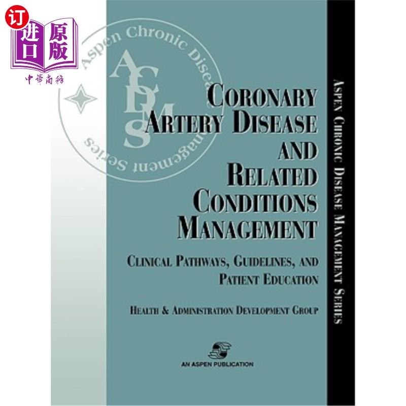 海外直订医药图书Coronary Artery Disease & Related Conditions Mgmt 冠状动脉疾病及相关条件管理