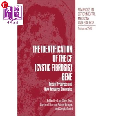 海外直订The Identification of the Cf (Cystic Fibrosis) Gene: Recent Progress and New Res 囊性纤维化基因的鉴定：最新