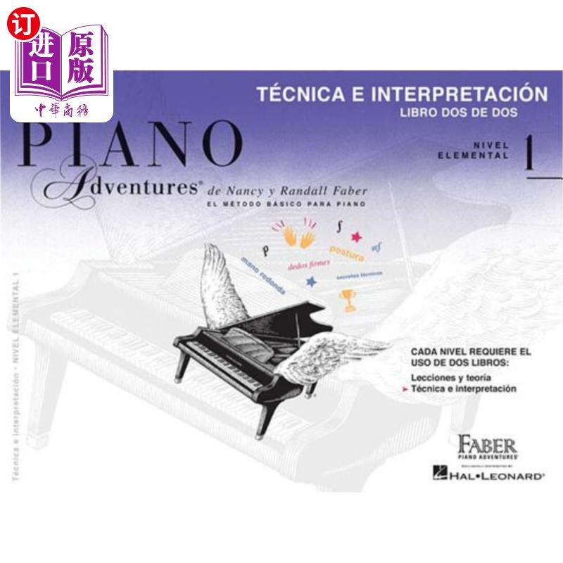 海外直订Tecnica E Interpretacion - Libro DOS de DOS - Nivel Elemental 1: Technique & Per 技术E解释- Lib
