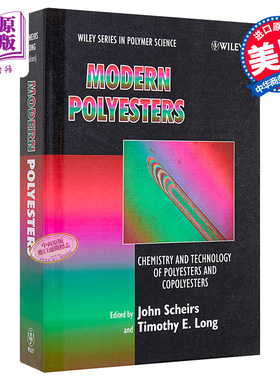 现代聚脂聚合物 Modern Polyesters Chemistry and Technology of Polyesters and Copolyesters 英文原版 John Scheirs Wile
