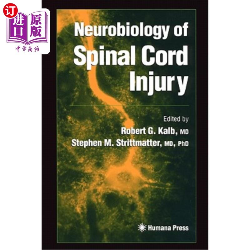 海外直订医药图书Neurobiology of Spinal Cord Injury 脊髓损伤的神经生物学研究
