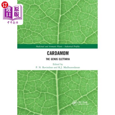 海外直订Cardamom: The Genus Elettaria 豆蔻属