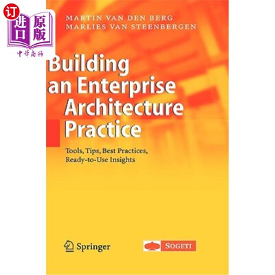 海外直订Building an Enterprise Architecture Practice: Tools, Tips, Best Practices, Ready 构建企业架构实践:工具、提