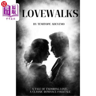 海外直订Lovewalks: A Classic Romance Folktale 爱情漫步:一个经典的浪漫民间故事