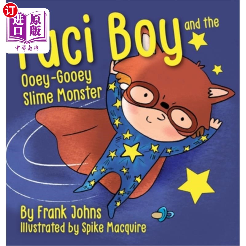 海外直订Paci Boy and the Ooey Gooey Slime Monster 帕奇男孩和黏糊糊的黏液怪物