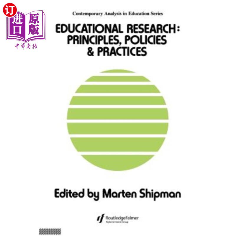 海外直订Educational Research: Principles, Policies and Practices 教育研究:原则、政策和实践