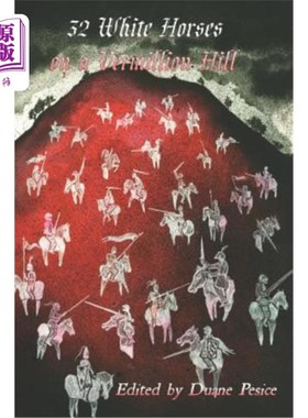 海外直订32 White Horses on a Vermillion Hill: Volume One 朱红山上的三十二白马:第1卷
