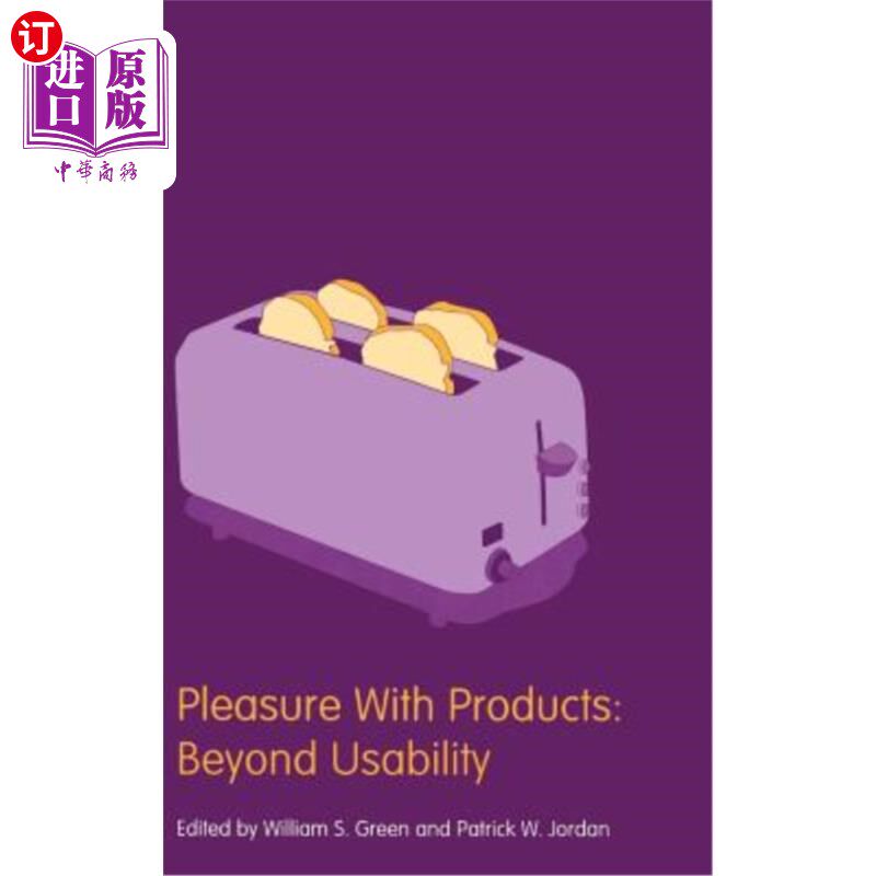 海外直订Pleasure with Products: Beyond Usability 享受产品：超越可用性