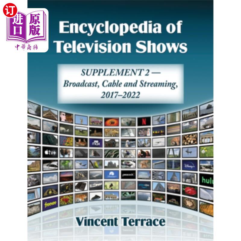 海外直订Encyclopedia of Television Shows: Supplement 2--Broadcast, Cable and Streaming,  电视节目百科全书：增编2—