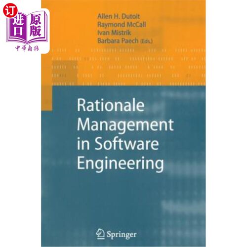 海外直订Rationale Management in Software Engineering 软件工程中的基本原理管理