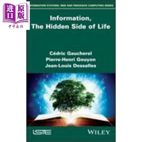 现货 信息 生命的隐藏方面 Information, The Hidden Side Of Life 英文原版 Ceìdric Gaucherel 中商原版