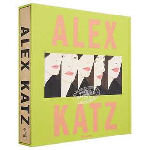 Alex Katz 进口艺术 阿历克斯·卡茨作品集 艺术家专著 波普艺术 【中商原版】