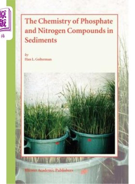 海外直订The Chemistry of Phosphate and Nitrogen Compounds in Sediments 沉积物中磷酸盐和氮化合物的化学