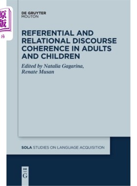 海外直订Referential and Relational Discourse Coherence in Adults and Children 成人与儿童指称与关系语篇连贯