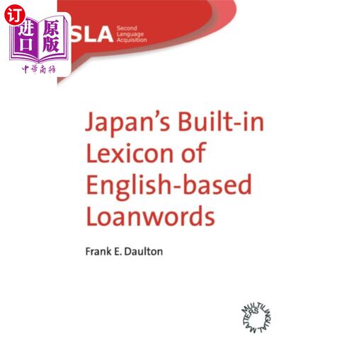 海外直订Japan's Built-in Lexicon of English-based Loanwo... 日本内置的英语外来词词典