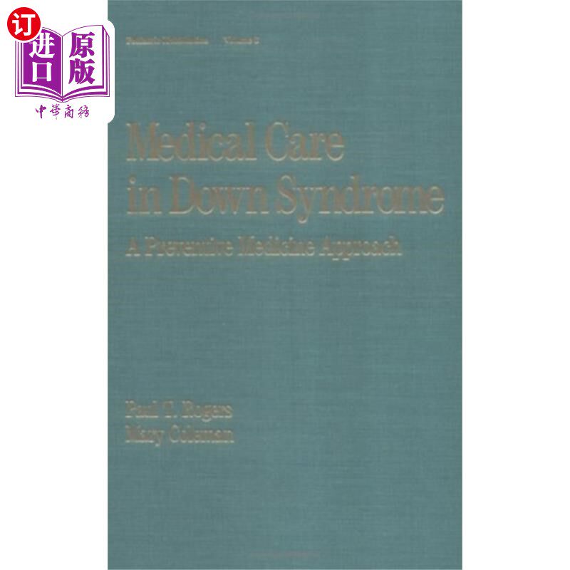 海外直订医药图书Medical Care in Down Syndrome 唐氏综合症的医疗护理